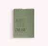 "Draw" Sketchbook
